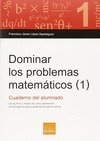DOMINAR LOS PROBLEMAS MATEMÁTICOS (1)