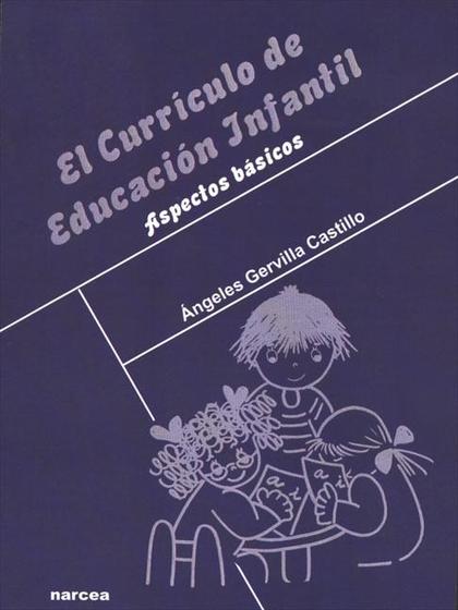 EL CURRÍCULO DE EDUCACIÓN INFANTIL