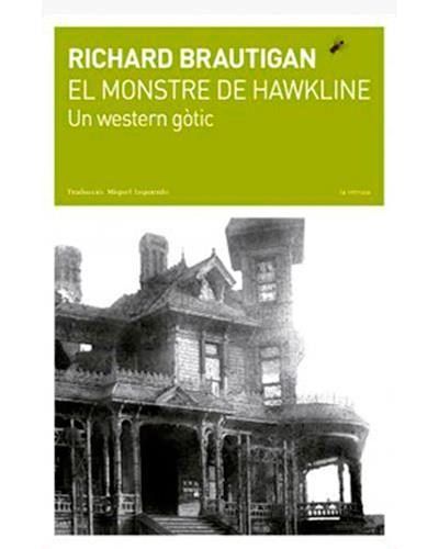 EL MONSTRE DE HAWKLINE.UN WESTERN GÒTIC