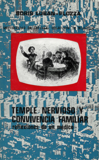 TEMPLE NERVIOSO Y CONVIVENCIA FAMILIAR: REFLEXIONES DE UN MÉDICO.