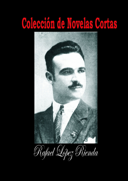 COLECCIÓN DE NOVELAS CORTAS, 1924-1928