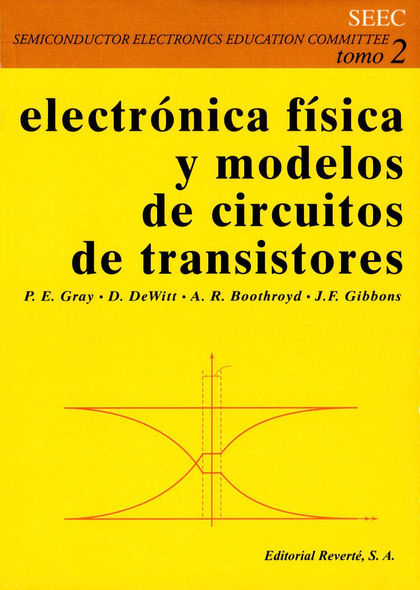 ELECTRÓNICA FÍSICA Y MODELOS DE CIRCUITOS DE LOS TRANSISTORES