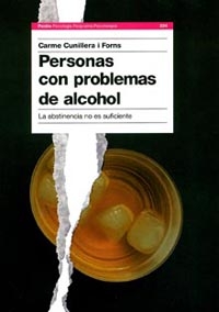 PERSONAS CON PROBLEMAS DE ALCOHOL: LA ABSTINENCIA NO ES SUFICIENTE