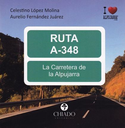 RUTA A-348, LA CARRETERA DE LA ALPUJARRA