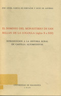EL DOMINIO DEL MONASTERIO DE SAN MILLÁN DE LA COGOLLA, (SIGLOS X A XIII). INTROD