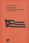 SOCIALISMO Y RECONCILIACIÓN EN CUBA