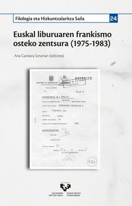 EUSKAL LIBURUAREN FRANKISMO OSTEKO ZENTSURA (1975-1983)