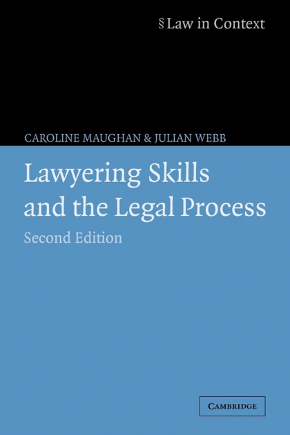 LAWYERING SKILLS AND THE LEGAL PROCESS