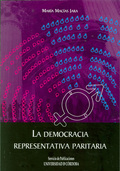 LA DEMOCRACIA REPRESENTATIVA PARITARIA : CONSIDERACIONES AL HILO DE LA LO 3/2007 DE MARZO PARA