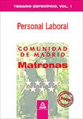 MATRONAS PERSONAL LABORAL DE LA COMUNIDAD DE MADRID. TEMARIO ESPECÍFICO. VOLUMEN