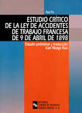 ESTUDIO CRÍTICO DE LA LEY DE ACCIDENTES DE TRABAJO FRANCESA DE 9 DE ABRIL DE 189