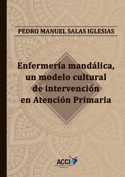 ENFERMERÍA MANDÁLICA, UN MODELO CULTURAL DE INTERVENCIÓN EN ATENCIÓN PRIMARIA