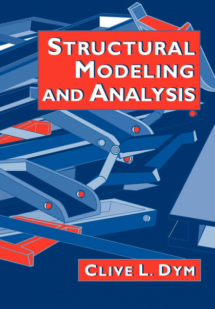 STRUCTURAL MODELING AND ANALYSIS