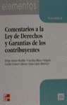 COMENTARIOS A LA LEY DE DERECHOS Y GARANTÍAS DE LOS CONTRIBUYENTES