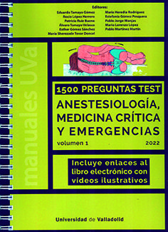 1500  PREGUNTAS TEST. ANESTESIOLOGÍA, MEDICINA CRÍTICA Y EMERGENCIAS. VOL. I. ED