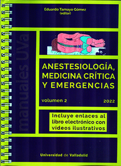 ANESTESIOLOGÍA, MEDICINA CRÍTICA Y EMERGENCIAS. VOLUMEN 2 (2022)