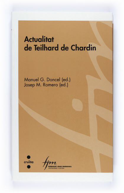 ACTUALITAT DE TEILHARD DE CHARDIN