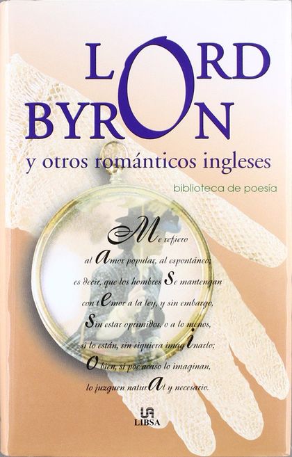 LORD BYRON Y OTROS ROMÁNTICOS INGLESES