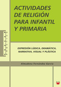 EDP.85 ACTIVIDADES DE RELIGION INF. Y EP. ACTIVIDADES DE EXPRESIÓN LÚDICA, DRAMÁTICA, NARRATIVA
