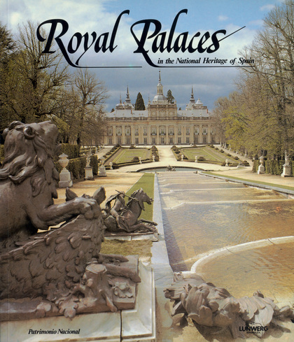 ROYAL PALACES IN THE NATIONAL HERITAGE OF SPAIN
