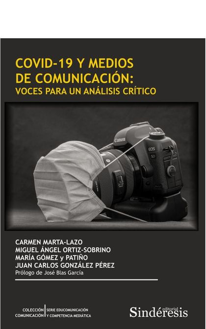 COVID-19 Y MEDIOS DE COMUNICACIÓN: VOCES PARA UN ANÁLISIS CRÍTICO