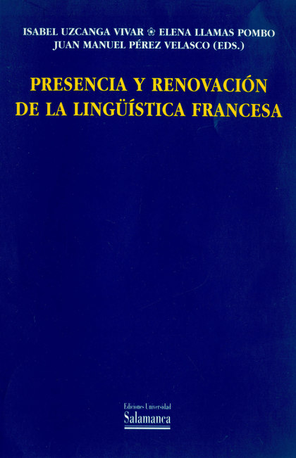 Presencia y renovación de la lingüística francesa