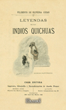 LEYENDAS DE LOS INDIOS QUICHUAS  (FACSÍMIL)
