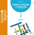 LLENGUA CATALANA I LITERATURA 2. ANAYA + DIGITAL. BATXILLERAT