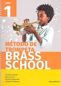 MÉTODO DE TROMPETA BRASS SCHOOL. LIBRO 1