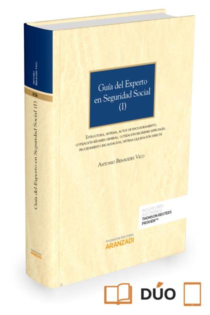 GUÍA DEL EXPERTO EN SEGURIDAD SOCIAL (I) (PAPEL + E-BOOK)