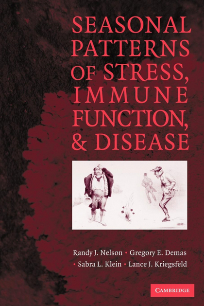 SEASONAL PATTERNS OF STRESS, IMMUNE FUNCTION, AND DISEASE