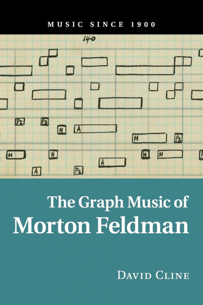 THE GRAPH MUSIC OF MORTON FELDMAN