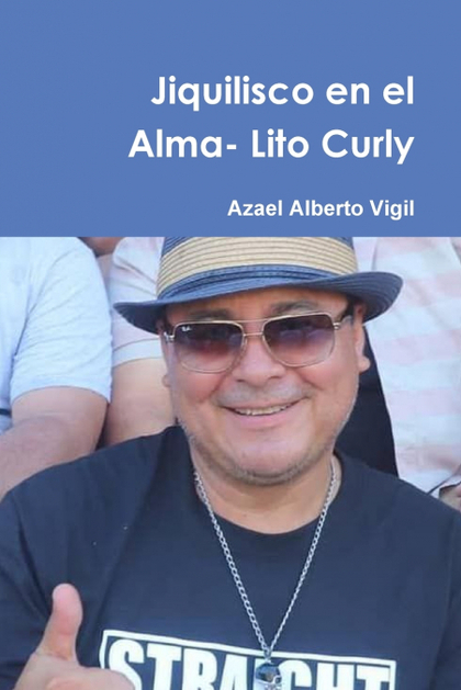 JIQUILISCO EN EL ALMA- LITO CURLY