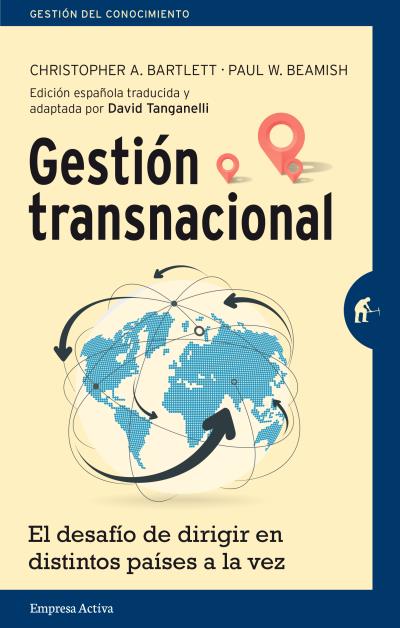 GESTIÓN TRANSNACIONAL                                                           EL DESAFÍO DE D