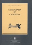CARTOGRAFIA DE CATALUNYA. CATÀLEG GENERAL DE LA CARTOTECA DE CATALUNYA