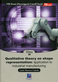 QUALITATIVE THEORY ON SHAPE REPRESENTATION: APPLICATION TO INDUSTRIAL MANUFACTUR