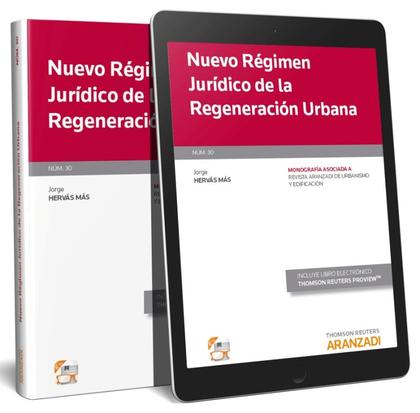 NUEVO RÉGIMEN JURÍDICO DE LA REGENERACIÓN URBANA (PAPEL + E-BOOK)