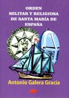 ORDEN MILITAR Y RELIGIOSA DE SANTA MARÍA DE ESPAÑA