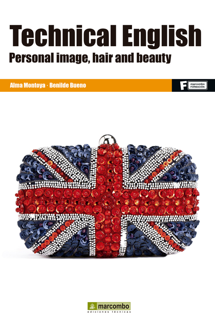 *TECHNICAL ENGLISH: PERSONAL IMAGE, HAIR AND  BEAUTY