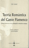 TEORÍA ROMÁNTICA DEL CANTE FLAMENCO