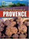 BLACK DIAMONDS OF PROVENCE, THE + DVD (UPPER INTERMEDIATE B2)