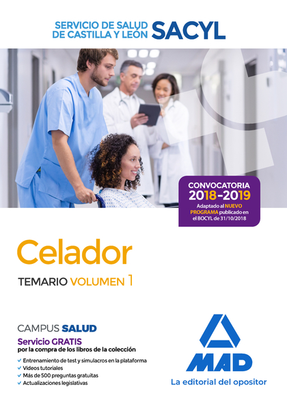 CELADOR DEL SERVICIO DE SALUD DE CASTILLA Y LEÓN (SACYL). TEMARIO VOLUMEN 1