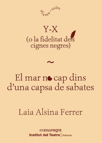 Y-X / EL MAR NO CAP DINS D’UNA CAPSA DE SABATES