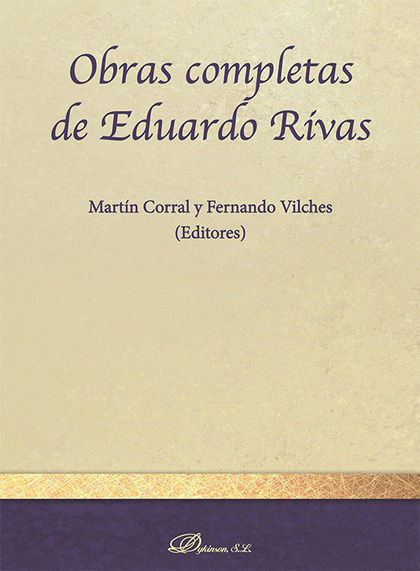 OBRAS COMPLETAS DE EDUARDO RIVAS