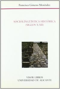 SOCIOLINGUISTICA HISTORICA SIGLOS X-XII