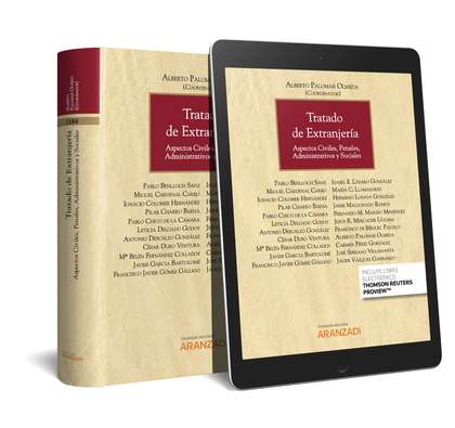 TRATADO DE EXTRANJERÍA (PAPEL + E-BOOK). ASPECTOS CIVILES, PENALES, ADMINISTRATIVOS Y SOCIALES