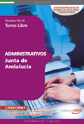 ADMINISTRATIVOS DE LA JUNTA DE ANDALUCÍA. TURNO LIBRE TEMARIO VOL. III.