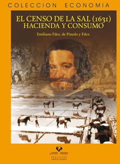 EL CENSO DE LA SAL (1631). HACIENDA Y CONSUMO.
