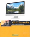APRENDER OS X YOSEMITE CON 100 EJERCICIOS.