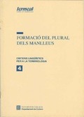 FORMACIÓ DEL PLURAL DELS MANLLEUS